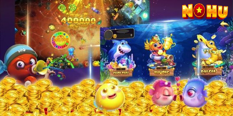 Hướng dẫn cách chơi game bắn cá online Nohu bạn nên biết