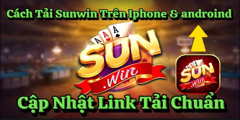 Hướng dẫn chi tiết cách vào sunwin trên android